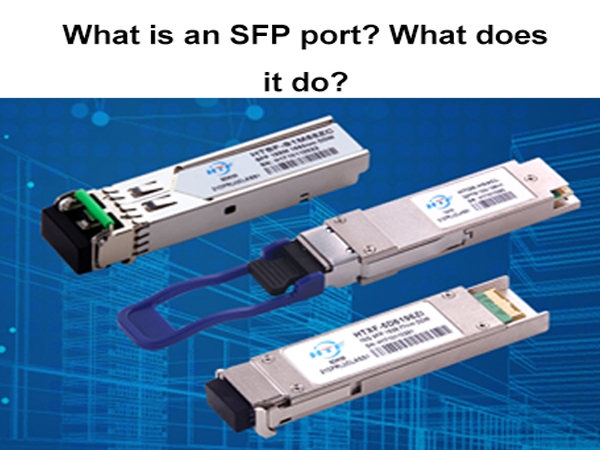 What is an SFP port? What does it do?